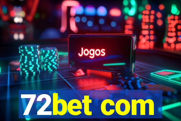 72bet com