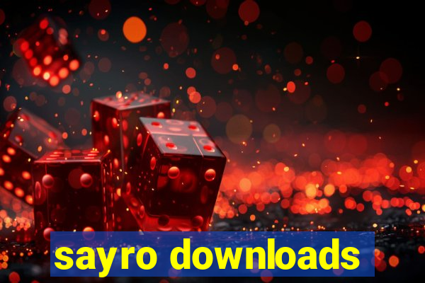 sayro downloads