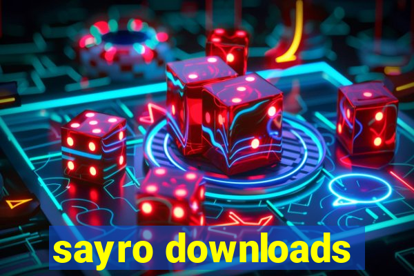 sayro downloads