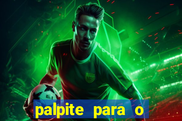 palpite para o jogo do chelsea hoje