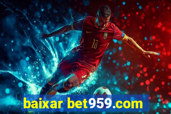 baixar bet959.com