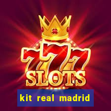 kit real madrid dls 18