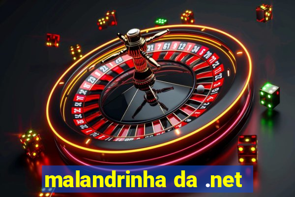 malandrinha da .net