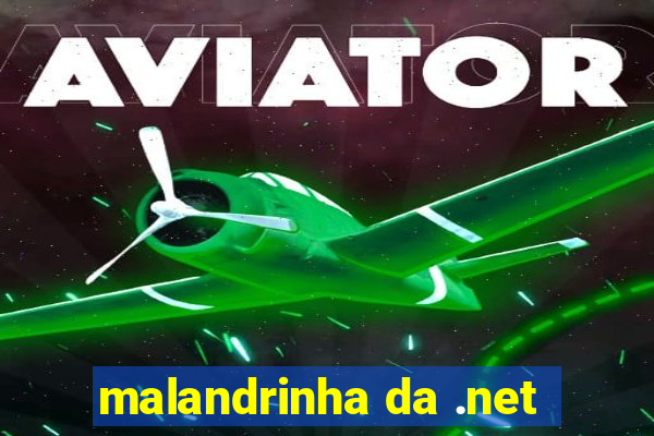 malandrinha da .net