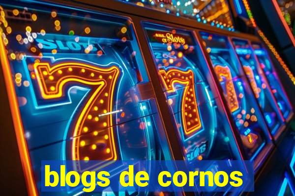 blogs de cornos