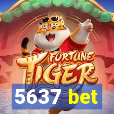 5637 bet