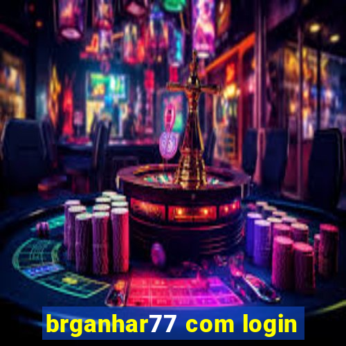 brganhar77 com login