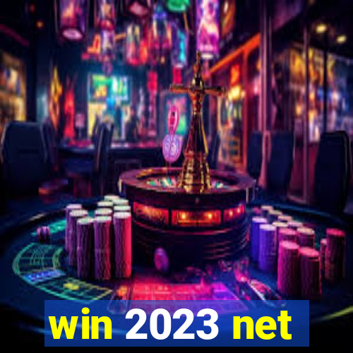 win 2023 net