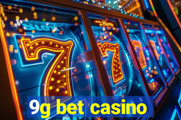 9g bet casino