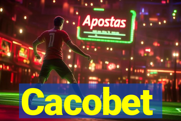 Cacobet