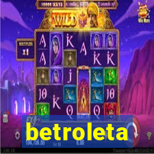 betroleta