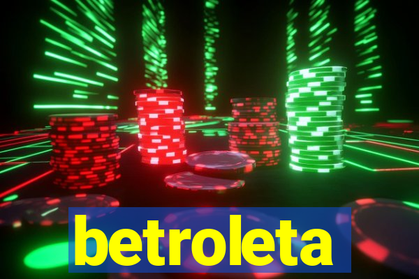 betroleta