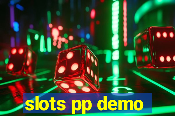 slots pp demo