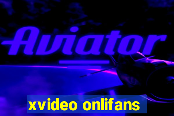 xvideo onlifans