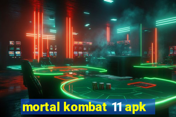 mortal kombat 11 apk