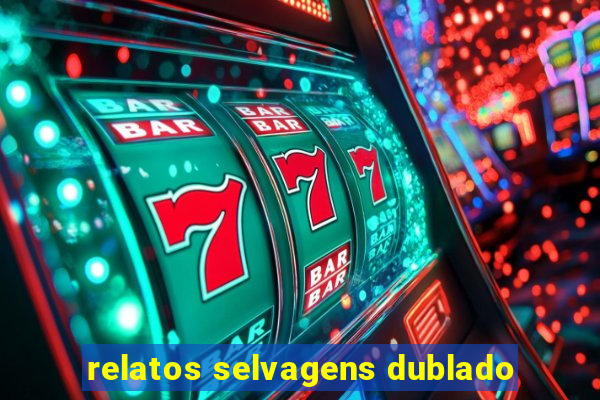 relatos selvagens dublado