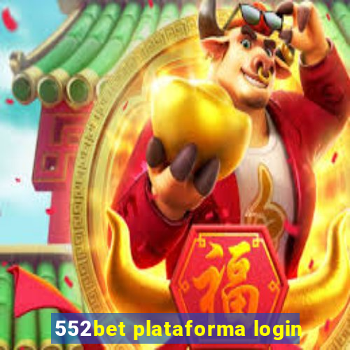 552bet plataforma login