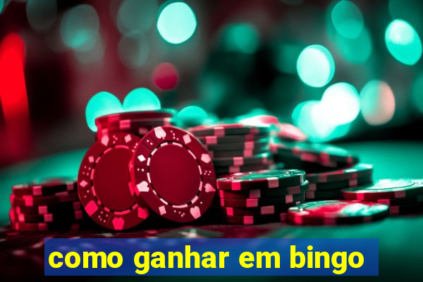 como ganhar em bingo