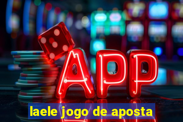 laele jogo de aposta