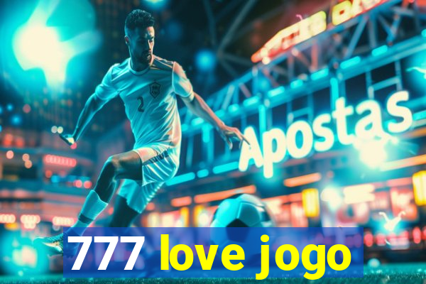 777 love jogo