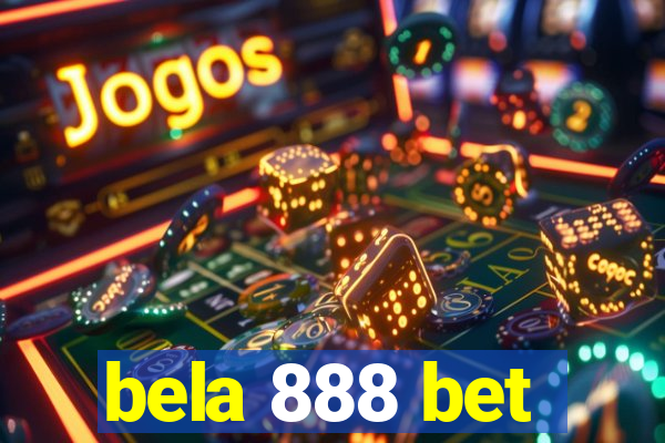 bela 888 bet