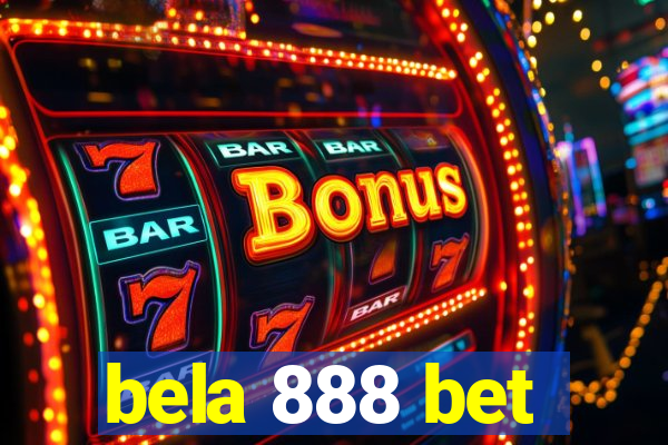 bela 888 bet