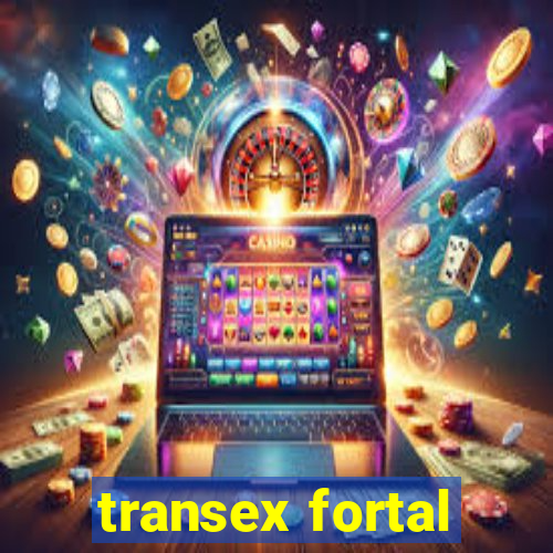 transex fortal