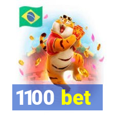 1100 bet