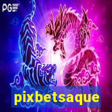 pixbetsaque