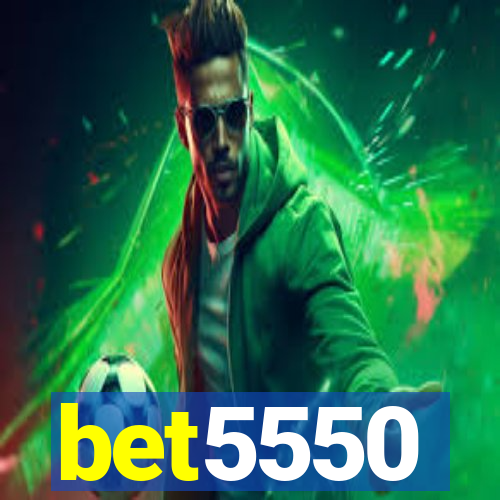 bet5550