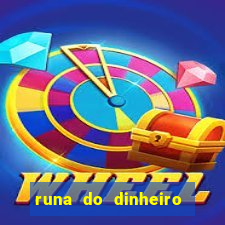 runa do dinheiro como ativar