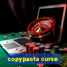 copypasta curse