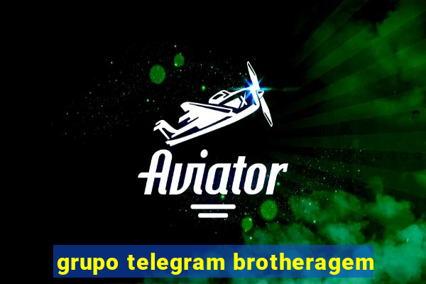 grupo telegram brotheragem