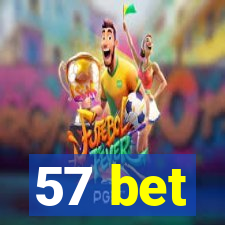 57 bet