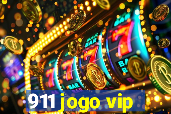 911 jogo vip