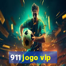 911 jogo vip