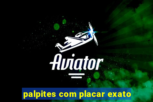 palpites com placar exato