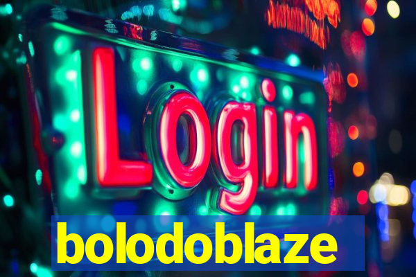 bolodoblaze