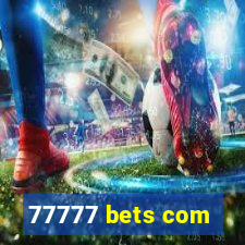 77777 bets com