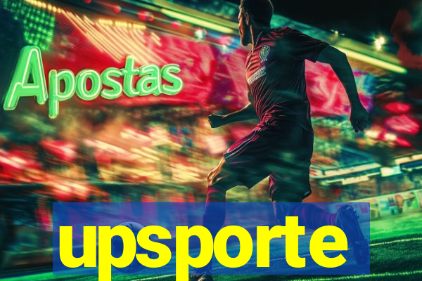 upsporte