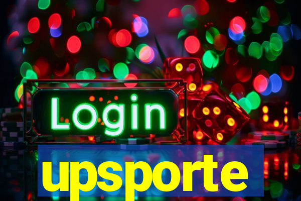 upsporte