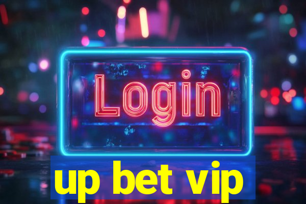 up bet vip