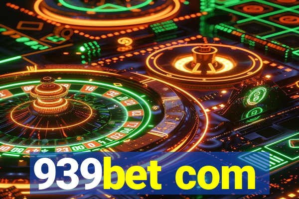 939bet com