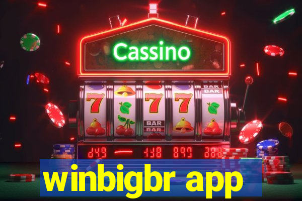 winbigbr app