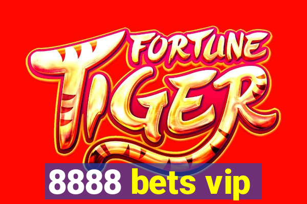 8888 bets vip