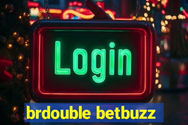 brdouble betbuzz