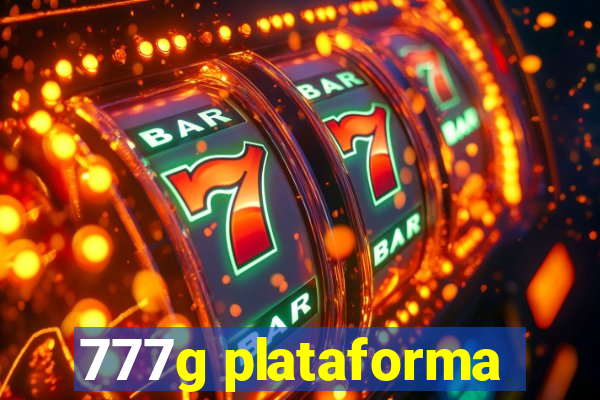 777g plataforma