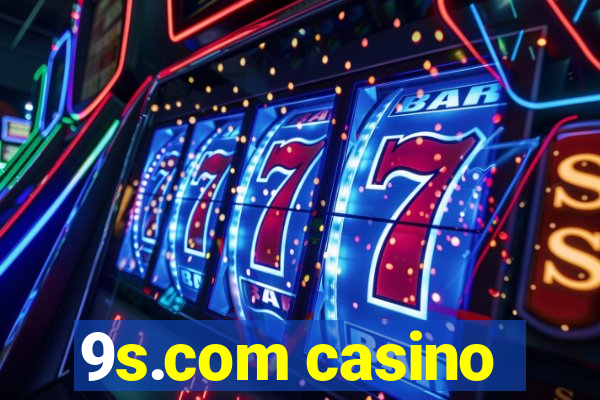 9s.com casino