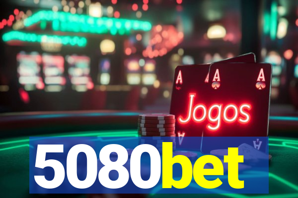 5080bet