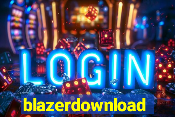 blazerdownload